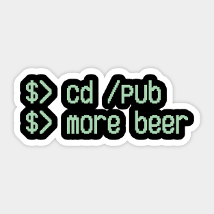 Cd / Pub More Beer Funny Nerd Beer Lover Sticker